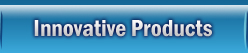 Innovative Products